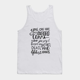 Oxford Comma Grammar Joke Tank Top